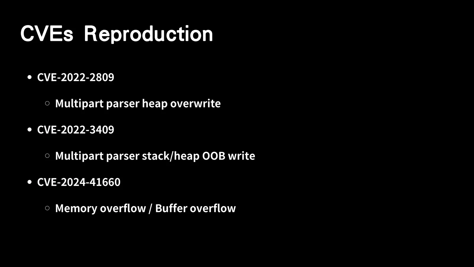 Slide listing the CVEs covered in the reproduction section: CVE-2022-2809, CVE-2022-3409, and CVE-2024-41660.